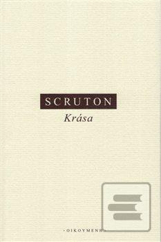 Kniha: Krása - Roger Scruton