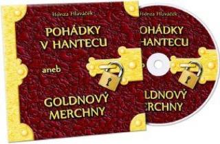 CD: Pohádky v hantecu aneb goldnový merchny - CD - Honza Hlaváček