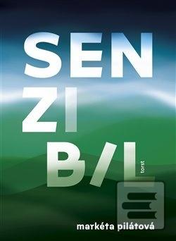 Kniha: Senzibil - Markéta Pilátová