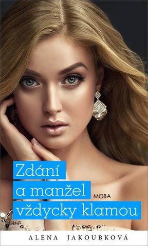 Kniha : Zdání a manžel vždycky klamou... - 1. vydanie