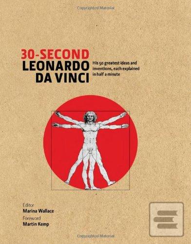 Kniha: 30-Second Leonardo Da Vinci - Martin Kemp