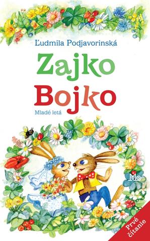 Kniha: Zajko Bojko - Ľudmila Podjavorinská
