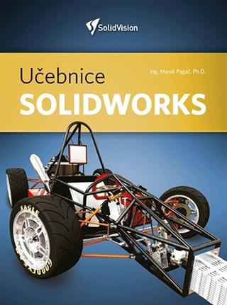 Kniha: Učebnice Solidworks - Marek Pagáč