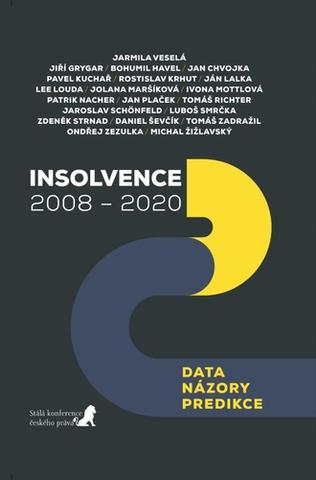 Kniha: Insolvence - data – názory – predikce - 1. vydanie - Jarmila Veselá