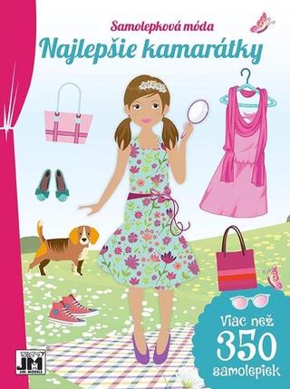 Kniha: Samolepková móda/ Najlepšie kamarátky - 1. vydanie