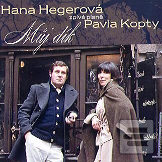 Kniha: Hana Hegerová: Můj dík / Zpívá písně Pavla Kopty - CD - Hana Hegerová