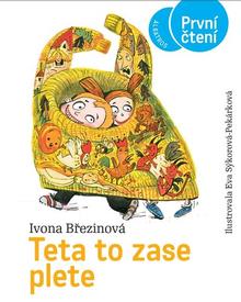 Kniha: Teta to zase plete - Ivona Březinová