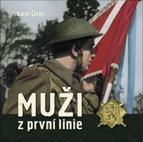 Kniha: Muži z první linie - 1. vydanie - Karel Černý