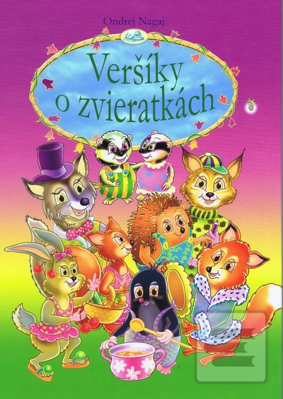 Kniha: Veršíky o zvieratkách - Ján Vrabec, Ondrej Nagaj