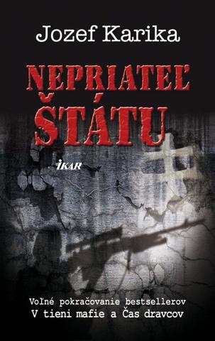Kniha: Nepriateľ štátu - Jozef Karika