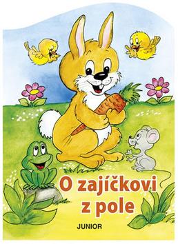Kniha: O zajíčkovi z pole - 1. vydanie - Zuzana Pospíšilová