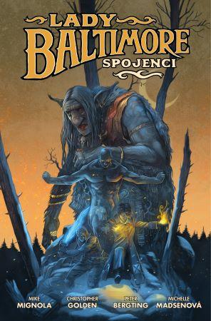 Kniha: Lady Baltimore 2: Spojenci - Christopher Golden, Mike Mignola