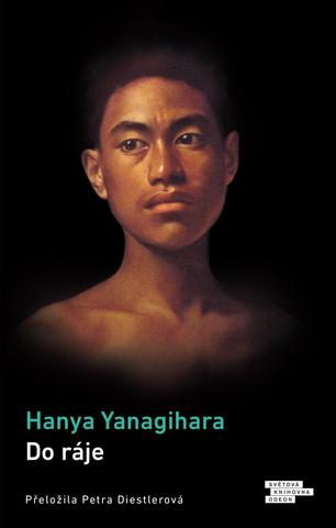 Kniha: Do ráje - 1. vydanie - Hanya Yanagihara