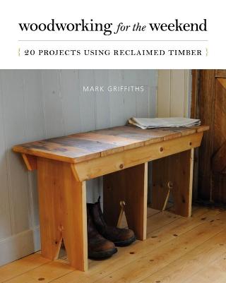 Kniha: Woodworking for the Weekend - Mark Griffiths