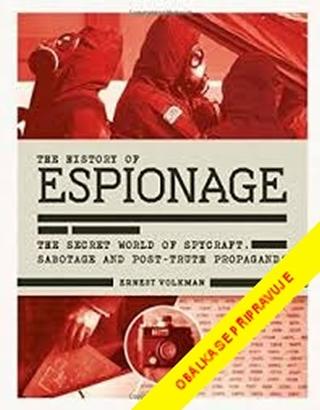 Kniha: Historie špionáže - 1. vydanie - Ernest Volkman