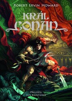 Kniha: Král Conan - Robert Ervin Howard