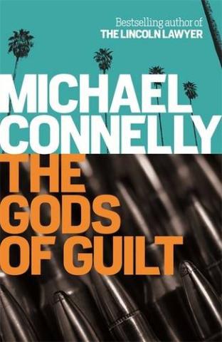 Kniha: Gods of Guilt - Michael Connelly