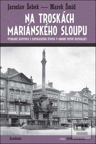 Na troskách mariánského… (Jaroslav Šebek)
