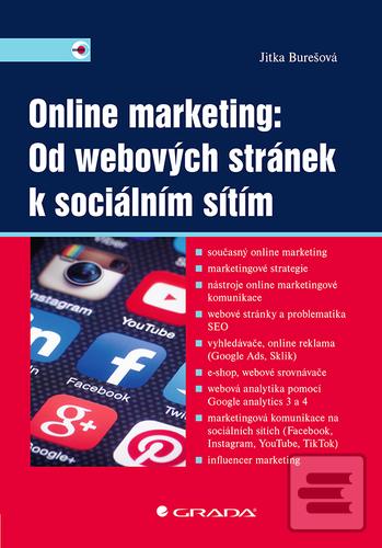 Kniha: Online marketing: Od webových stránek k sociálním sítím - 1. vydanie - Jitka Burešová