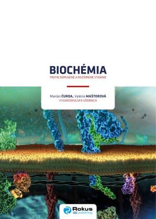 Kniha: Biochémia - Vysokoškolská učebnica - Marián Čurda