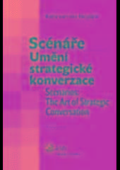 Kniha: Scénáře umění strategické konverzace - Heijden Kees