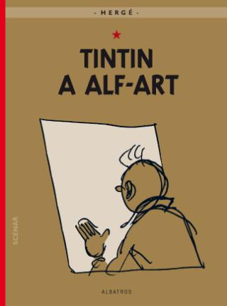 Kniha: Tintin 24 - Tintin a alf-art - Hergé