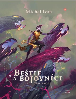 Kniha: Beštie a bojovníci - Výber z ilustrácií - 1. vydanie - Michal Ivan