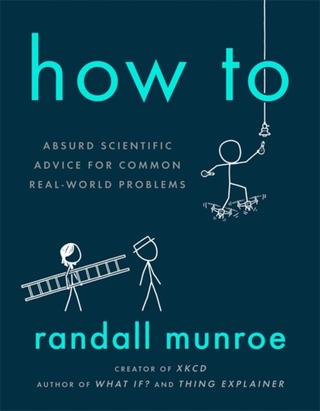 Kniha: How To ... - Randall Munroe