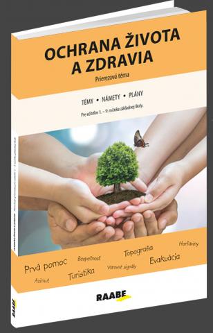Kniha : Ochrana života a zdravia - pre učiteľov 1.-9. roč. ZŠ