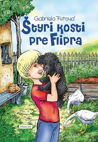 Kniha: Štyri kosti pre Flipra - 1. vydanie - Gabriela Futová