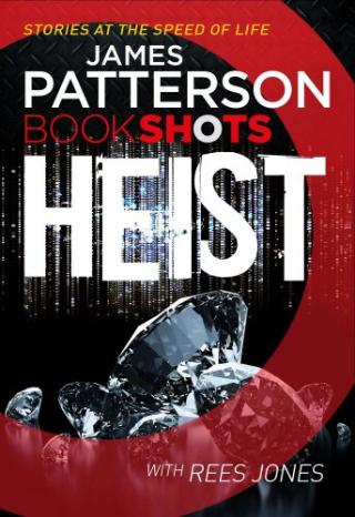 Kniha: Heist - James Patterson