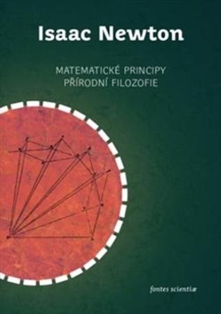 Kniha: Matematické principy přírodní filozofie - Isaac Newton