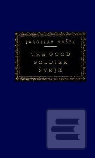 Good Soldier Švejk (Jaroslav Hašek)