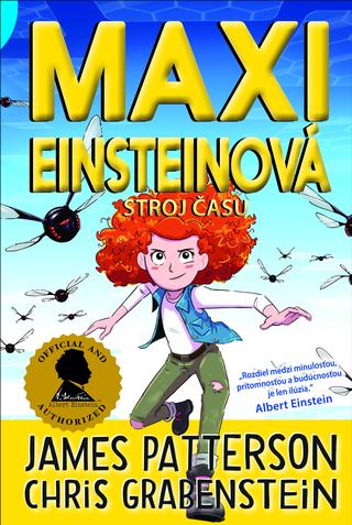 Kniha: Maxi Einsteinová 3: Stroj času - James Patterson