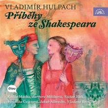 Kniha: Various:  Hulpach: Příběhy Ze Shakespeara (Mp3-Cd) - MP3-CD - Vladimír Hulpach