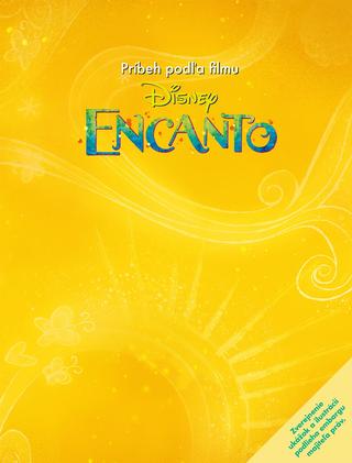 Kniha: Encanto - Príbeh podľa filmu - Príbeh podľa filmu