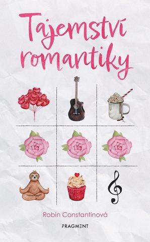 Kniha: Tajemství romantiky - 1. vydanie - Robin Constantine