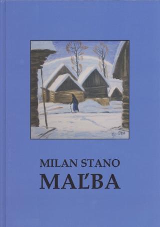 Kniha: Milan Stano MAĽBA - 1. vydanie - Milan Stano