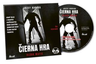 CD: Čierna hra: Vláda mafie - 1. vydanie - Jozef Karika