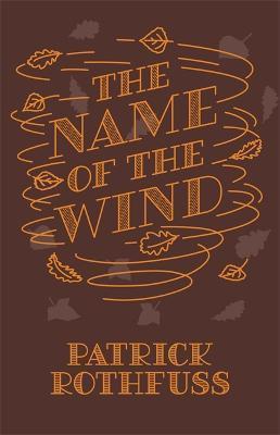 Kniha: The Name of the Wind - 1. vydanie - Patrick Rothfuss