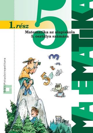 Kniha: Matematika 5 (1. časť učebnica) - maďarská mutácia - Az alapiskola 5. osztálya számára - Pavol Černek