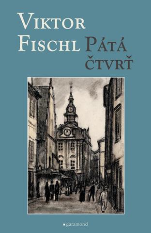Kniha: Pátá čtvrť - 1. vydanie - Viktor Fischl
