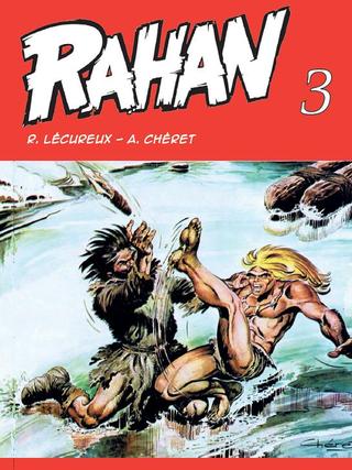 Kniha: Rahan 3 - 1. vydanie - Roger Lécureux, André Chéret