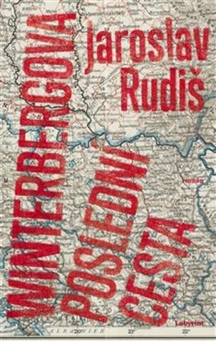 Kniha: Winterbergova poslední cesta - Jaroslav Rudiš