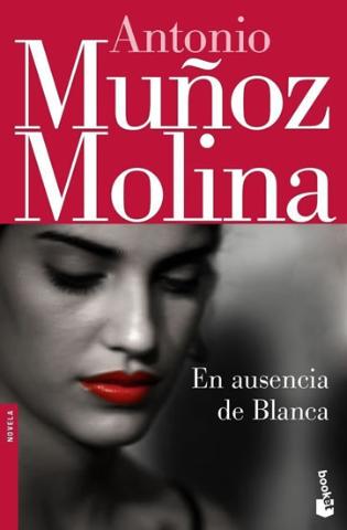Kniha: En ausencia de Blanca - 1. vydanie - Antonio Munoz Molina
