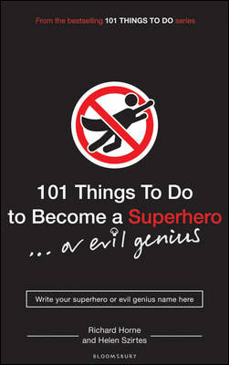 Kniha: 101 Things to Do to Become a Superhero - Richard Horne