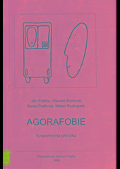 Agorafobie - Ján Praško a kolektiv autorů