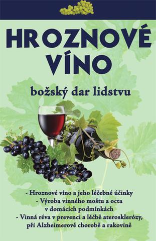Kniha: Hroznové víno - Božský dar lidstvu