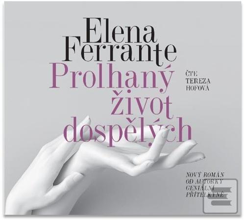 Médium CD: Prolhaný život dospělých - 1. vydanie - Elena Ferrante
