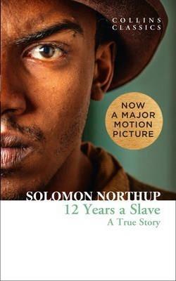 Kniha: 12 Years a Slave : A True Story - 1. vydanie - Solomon Northup